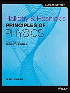 Halliday and Resnick's Principles of Physics, Global Edition 11th Edition by David Halliday, Jearl Walker, Robert Resnick