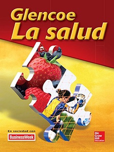 Glencoe La Salud 4th Edition by Glencoe McGraw-Hill