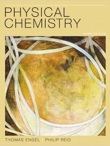 Physical Chemistry 3rd Edition by Philip Reid, Thomas Engel