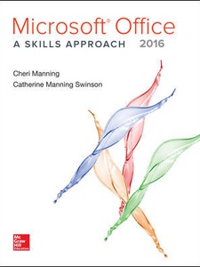 Free Solutions For Microsoft Office 2016: A Skills Approach 1st Edition ...