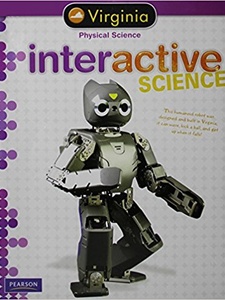 Interactive Science: Physical Science, Virginia Edition by Pearson Education