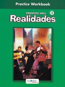 Realidades Practice Workbook 3 1st Edition by Savvas Learning Co