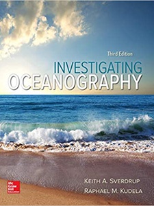Investigating Oceanography 3rd Edition by Keith A. Sverdrup, Raphael Kudela