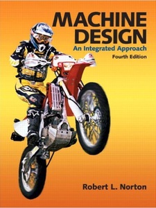 Machine Design - 4th Edition - Solutions and Answers | Quizlet
