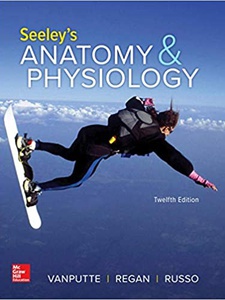 Seeley's Anatomy and Physiology 12th Edition by Andrew Russo, Cinnamon VanPutte, Jennifer Regan, Rod Seeley