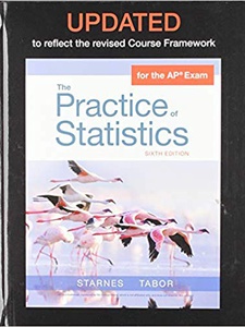 Updated The Practice of Statistics for the AP Exam 6th Edition by Daren S. Starnes, Josh Tabor