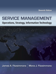 Service Management: Operations, Strategy, and Information Technology 7th Edition by James Fitzsimmons, Mona Fitzsimmons
