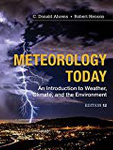 Meteorology Today: Introductory Weather Climate And Environment, - 12th ...