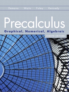 Precalculus: Graphical, Numerical, Algebraic - 8th Edition - Solutions ...