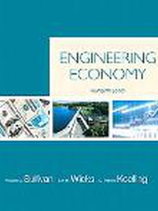 Engineering Economy - 14th Edition - Solutions And Answers | Quizlet