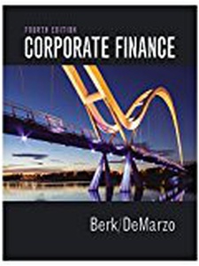 Corporate Finance 4th Edition by Jonathan B. Berk, Peter DeMarzo