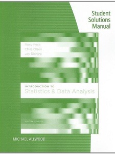 Introduction to Statistics and Data Analysis 4th Edition by Chris Olsen, Jay L. Devore, Roxy Peck