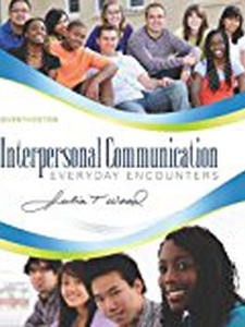 Interpersonal Communication - 7th Edition - Solutions And Answers | Quizlet