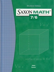 Saxon Math 7/6 4th Edition by Hake, Saxon