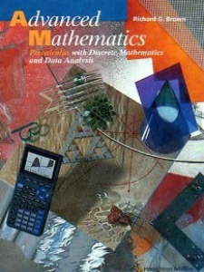 Advanced Mathematics: Precalculus with Discrete Mathematics and Data Analysis by Brown