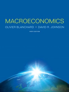 Macroeconomics 6th Edition by David B. Johnson, Olivier Blanchard