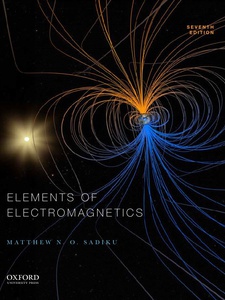 Elements of Electromagnetics 7th Edition by Matthew Sadiku