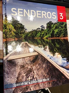 Senderos 3: Spanish for a Connected World 1st Edition by Jose A. Blanco