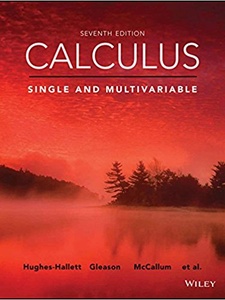 Calculus: Single and Multivariable 7th Edition by Andrew M. Gleason, Hughes-Hallett, William G. McCallum