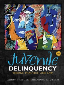 Juvenile Delinquency - 12th Edition - Solutions And Answers | Quizlet