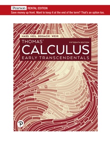 Thomas' Calculus: Early Transcendentals 15th Edition by Christopher Heil, Joel R. Hass, Maurice D. Weir, Przemyslaw Bogacki