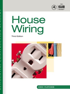 Residential Construction Academy: House Wiring - 3rd Edition ...