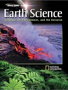 Earth Science: Geology, the Environment, and the Universe 1st Edition by Frances Scelsi Hess, Kunze, Letro, Sharp, Snow