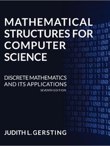 Mathematical Structures for Computer Science 7th Edition by Judith L. Gersting