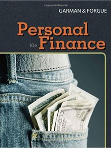 Personal Finance 10th Edition by E. Thomas Garman, Raymond E Forgue