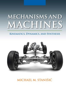 Mechanisms And Machines - 1st Edition - Solutions And Answers | Quizlet