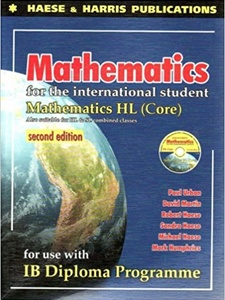 Mathematics for the International Student: IB Diploma HL Core 2nd Edition by David Martin, Michael Haese, Paul Urban, Robert Haese, Sandra Haese