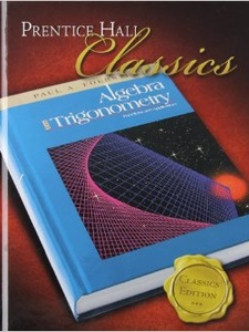 Algebra and Trigonometry 1st Edition by Foerster