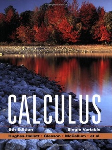 Calculus: Single Variable 5th Edition by Hughes-Hallett