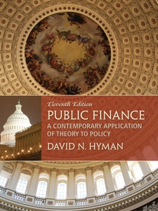 Public Finance: A Contemporary Application Of Theory To Policy - 11th ...