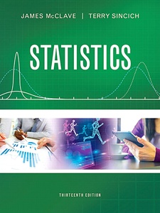 Statistics 13th Edition by James T. McClave, Terry T Sincich
