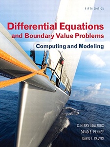Differential Equations and Boundary Value Problems: Computing and Modeling 5th Edition by Bruce H. Edwards, David Calvis, Penney