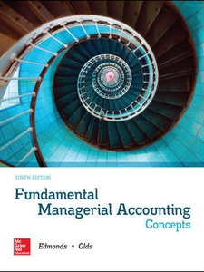 Fundamental Managerial Accounting Concepts - 9th Edition - Solutions ...