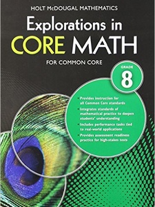 Explorations in Core Math: Grade 8 1st Edition by Holt McDougal