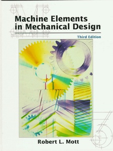 Machine Elements In Mechanical Design - 3rd Edition - Solutions And ...