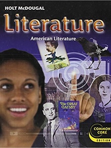 Holt McDougal Literature: American Literature, Common Core Grade 11 1st Edition by Holt McDougal