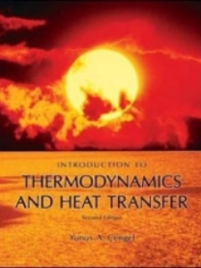 Introduction to Thermodynamics and Heat Transfer 2nd Edition by Yunus A. Cengel