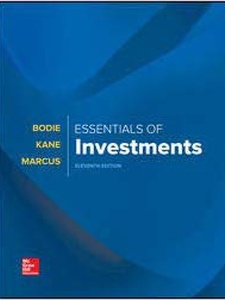 Essentials of Investments 11th Edition by Alan Marcus, Alex Kane, Zvi Bodie