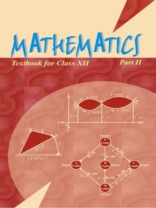 Mathematics Class 12, Part 2 1st Edition by CBSE, NCERT