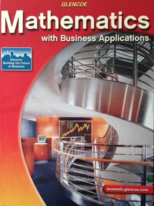 Mathematics with Business Applications 6th Edition by McGraw-Hill Education