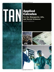 Applied Calculus for the Managerial, Life, and Social Sciences 9th Edition by Tan, Soo