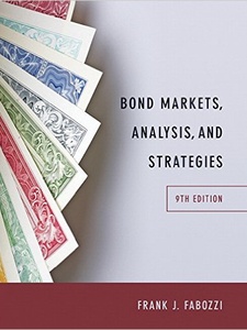 Bond Markets, Analysis, and Strategies 9th Edition by Frank J. Fabozzi