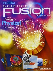 Holt McDougal Science Fusion Florida: New Energy for Physical Science 1st Edition by HOUGHTON MIFFLIN HARCOURT