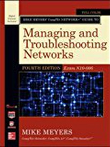 Mike Meyers' CompTIA Network+ Guide To Managing And Troubleshooting ...