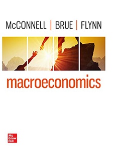 Macroeconomics: Institutions, Instability, and the Financial System 22nd Edition by Cambell McConnell, Sean M. Flynn, Stanley L. Brue