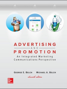 Advertising and Promotion: An Integrated Marketing Communications Perspective 11th Edition by George Belch, Michael Belch